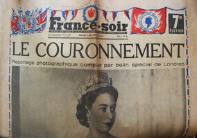 Le Couronnement,  Coronation of Queen Elisabeth II, France Soir  3rd June 1953, same day as Patrick Blanc&#039;s birth