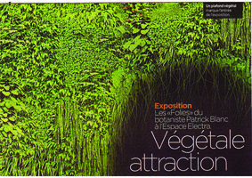 Liberation, 15 Dec. 2006, Patrick Blanc Folies Végétales, Espace EDF Electra